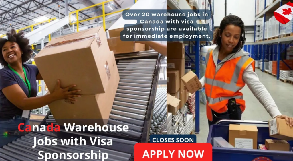 Canada Warehouse Jobs With Visa Sponsorship Today 20 New Jobs Apply